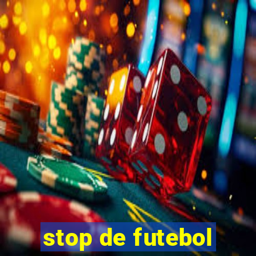 stop de futebol